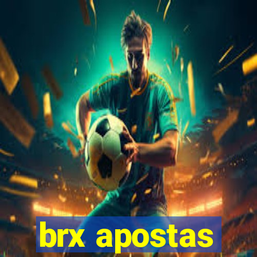 brx apostas